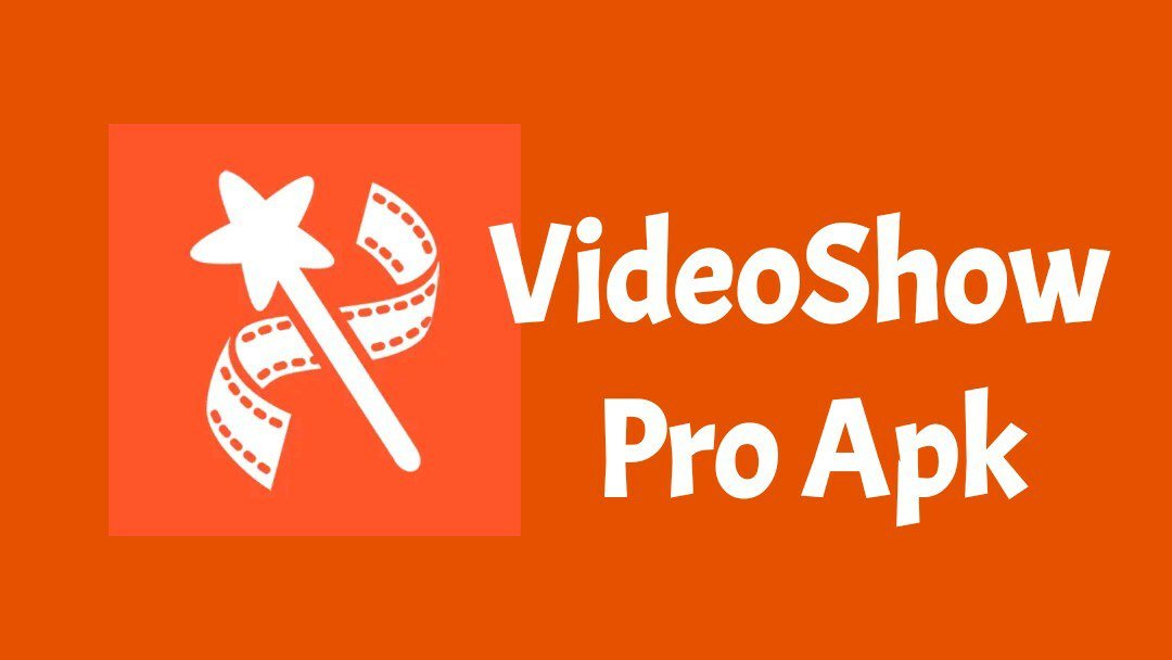 videoshow pro apk